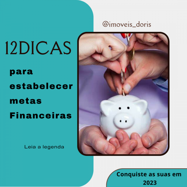 12 dicas de como estabelecer metas financeiras e realiz-las